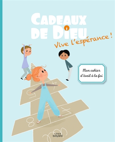 Cadeaux de Dieu : vive...