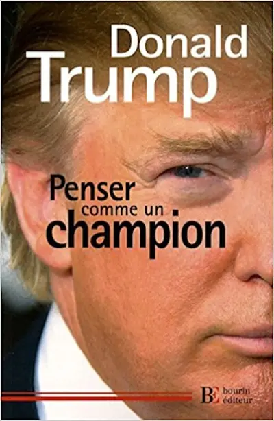 Penser comme un champion : guide d'éducation informelle sur l'art de mener sa vie et ses affaires