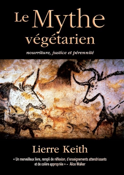 Le mythe végétarien : nourriture, justice et pérennité