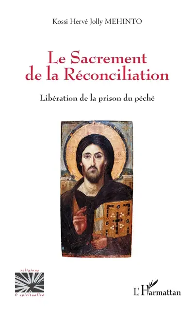 Le sacrement de la réconciliation : libération de la prison du péché Le sacrement de la réconciliation : libération de la prison du péché