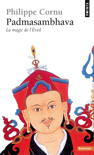 Padmasambhava - La magie de l'éveil