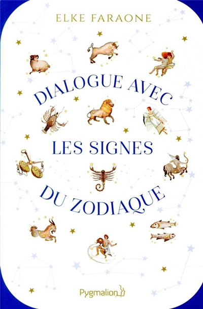 Dialogue avec les signes du zodiaque