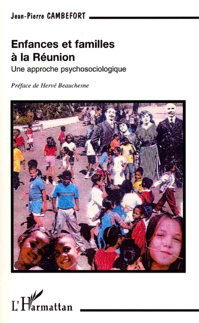 Enfances et familles à la Réunion : une approche psychosociologique