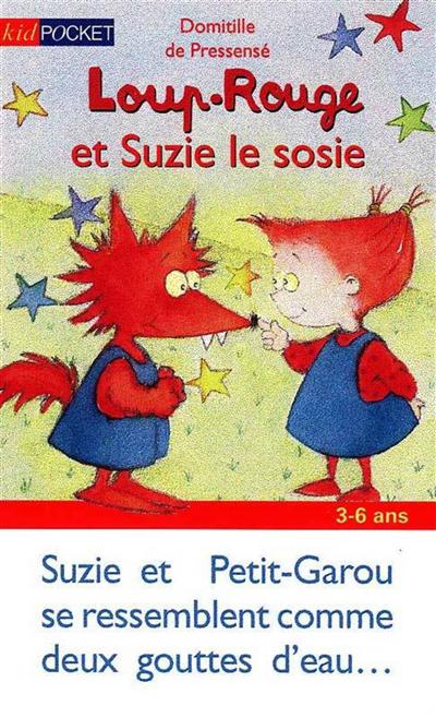 Loup-rouge et Suzie le sosie