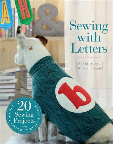 Sewing with Letters 20 Sewing Projects