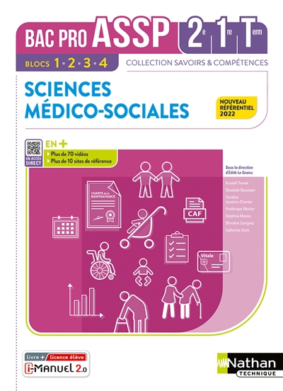 Sciences médico-sociales 2de, 1re, terminale, bac pro ASSP : blocs 1, 2, 3, 4 : nouveau référentiel 2022