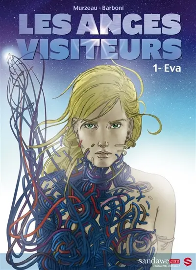 Les anges visiteurs. Vol. 1. Eva