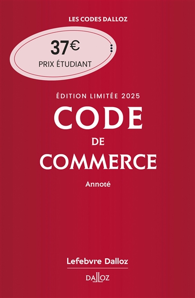Code de commerce 2025, annoté