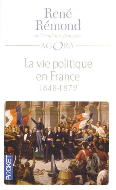 La vie politique en France depuis 1789. Vol. 2. 1848-1879