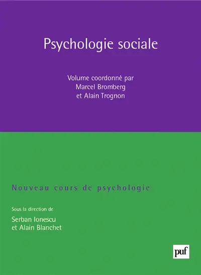 Nouveau cours de psychologie. Vol. 4. Psychologie sociale