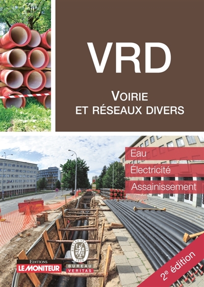 VRD, voirie et réseaux divers : eau, électricité, assainissement
