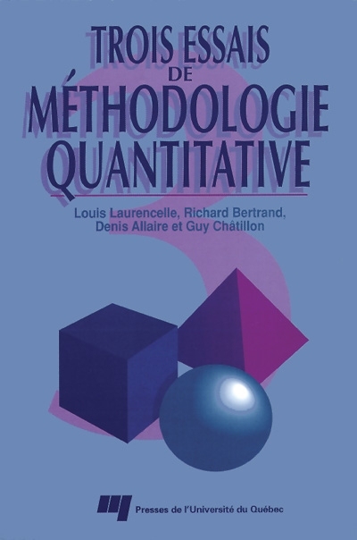 Trois essais de méthodologie quantitative