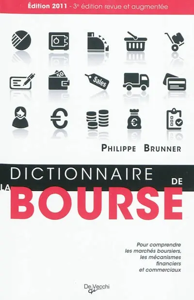 Dictionnaire des termes boursiers et financiers