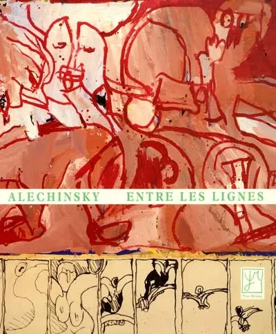 Entre les lignes : Alechinsky