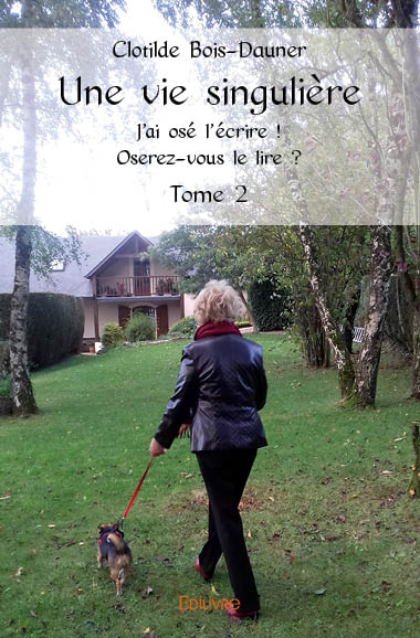 Une vie singulière : 2ème...