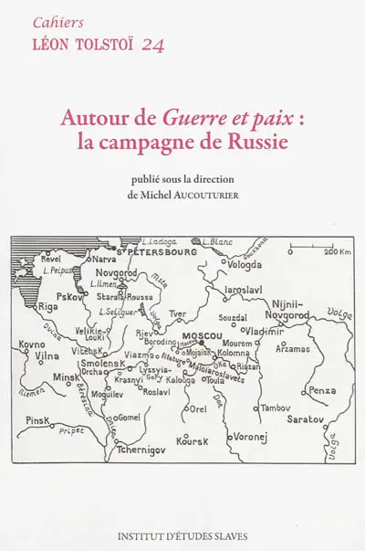 Autour de Guerre et paix : la campagne de Russie