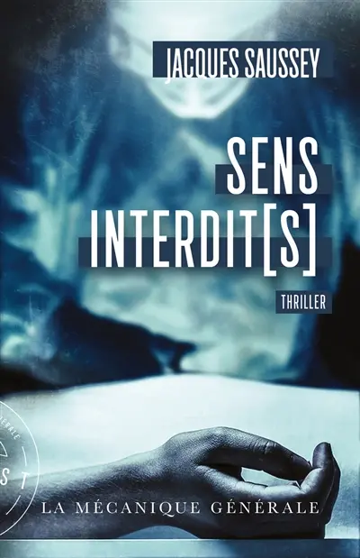 Sens interdit(s) : thriller