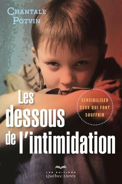 Les dessous de l'intimidation : sensibiliser ceux qui font souffrir