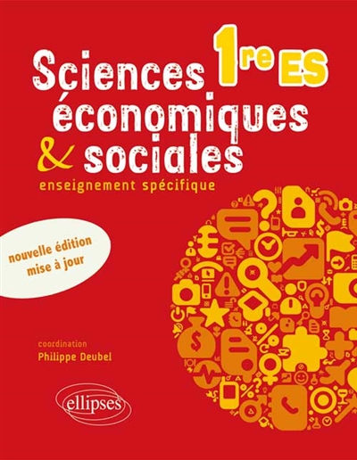 Sciences économiques & sociales 1re ES : enseignement spécifique