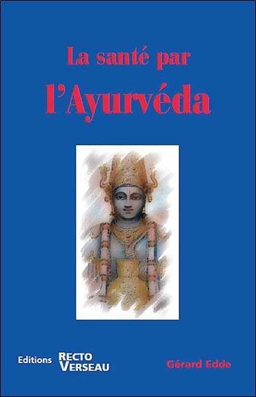 La santé par l'ayurvéda