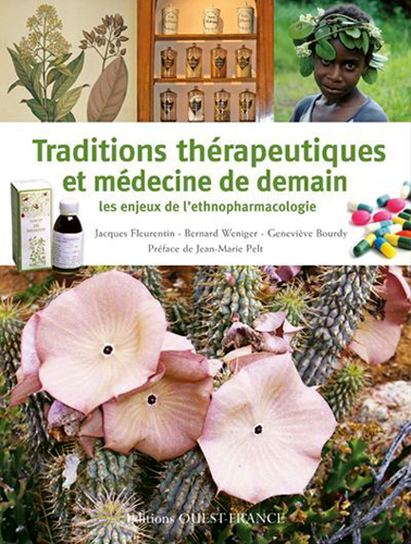 Traditions thérapeutiques et médecine de demain : les enjeux de l'ethnopharmacologie