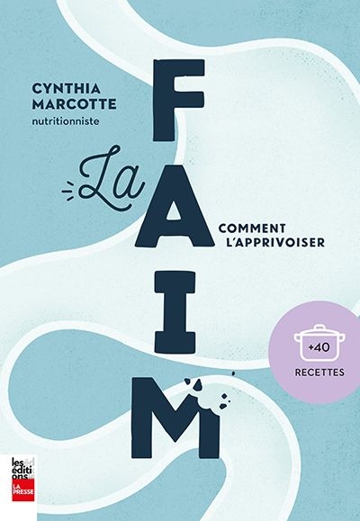 La faim, comment l'apprivoiser