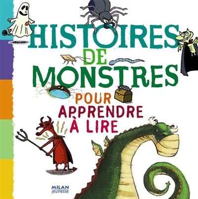 Histoires de monstres : pour apprendre à lire