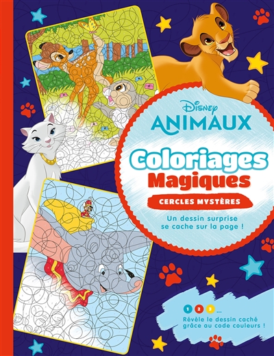 Disney animaux : coloriages magiques : cercles mystères