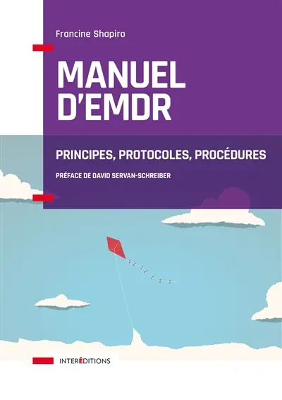 Manuel d'EMDR : principes, protocoles, procédures