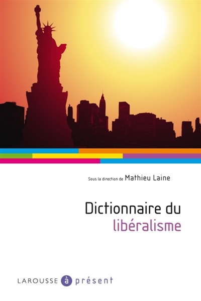 Dictionnaire du libéralisme