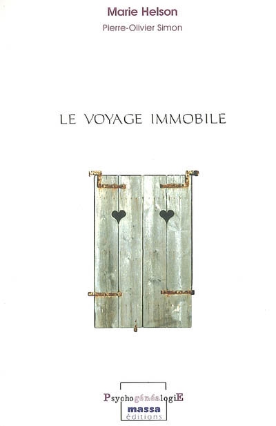 Le voyage immobile : histoire vécue