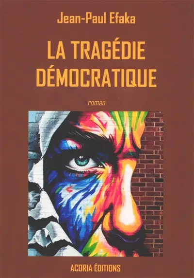 La tragédie démocratique