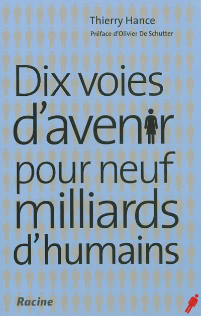 Dix voies d'avenir pour neuf milliards d'humains