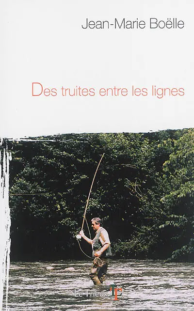 Des truites entre les lignes