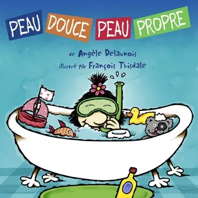 Peau douce, peau propre