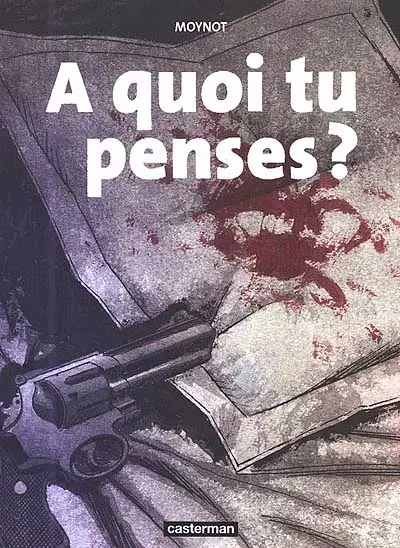 A quoi tu penses ?