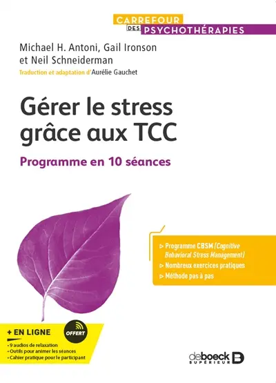 Gérer le stress grâce aux TCC : programme en 10 séances