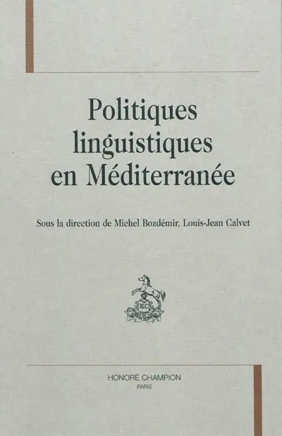 Politiques linguistiques en Méditerranée