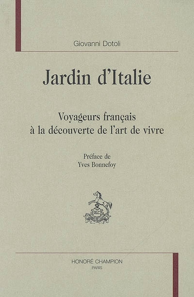 Jardin d'Italie : voyageurs français à la découverte de l'art de vivre