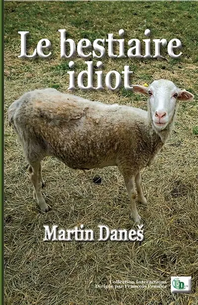 Le bestiare idiot