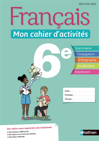 Français 6e : mon cahier d'activités