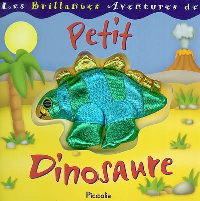 Les brillantes aventures de Petit Dinosaure