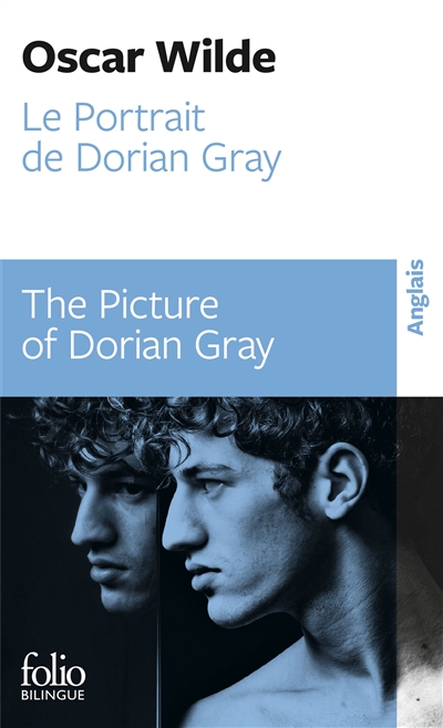 Le portrait de Dorian Gray. The picture of Dorian Gray