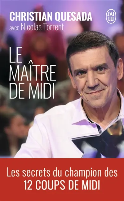 Le maître de midi : témoignage