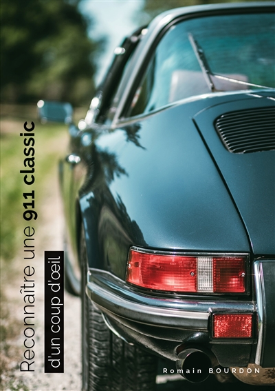 Reconnaître une 911 classic...