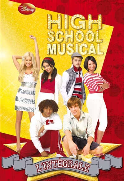 High school musical : l'intégrale