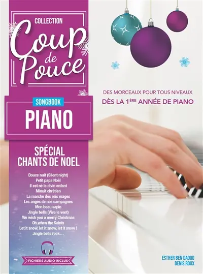 Méthode Coup de pouce Songbook piano : Spécial Chants de Noël