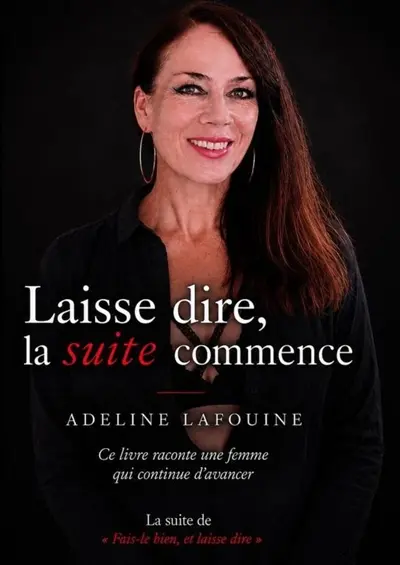 Laisse dire, la suite commence