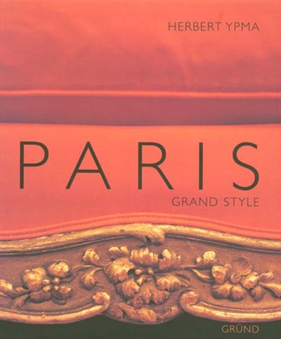 Paris : grand style
