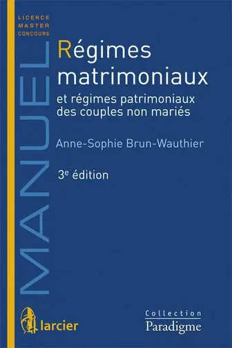 Régimes matrimoniaux et régimes patrimoniaux des couples non mariés